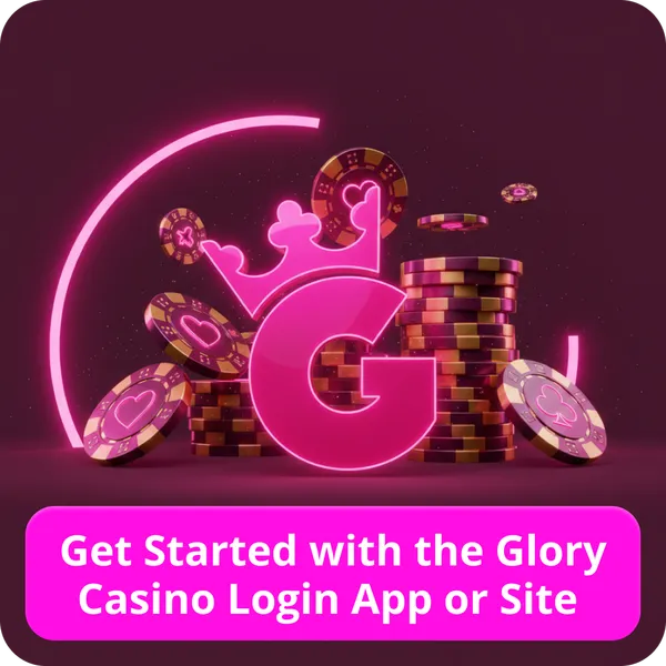 Get Started with the Glory Casino Login App or Site